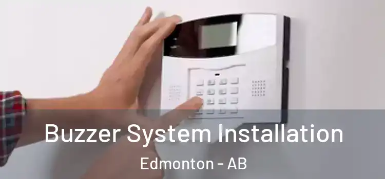 Buzzer System Installation Edmonton - AB