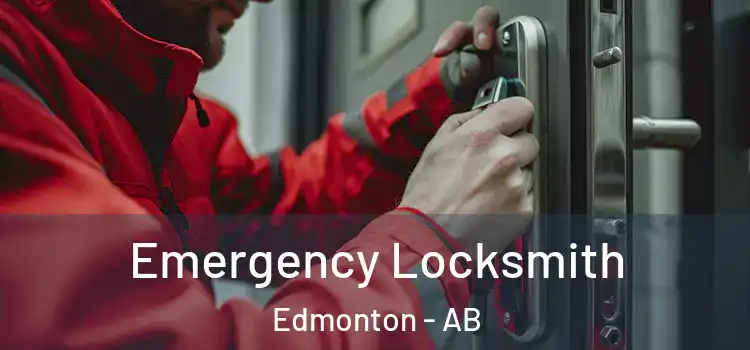 Emergency Locksmith Edmonton - AB