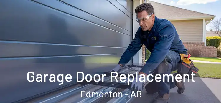  Garage Door Replacement Edmonton - AB