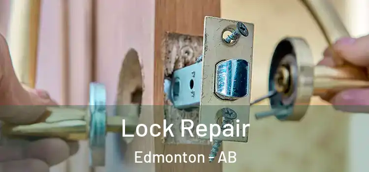 Lock Repair Edmonton - AB