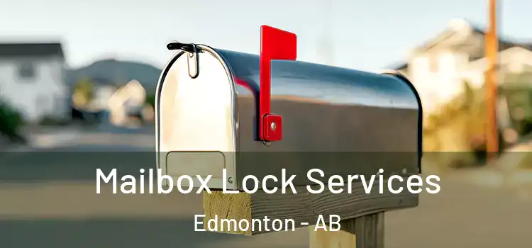  Mailbox Lock Services Edmonton - AB